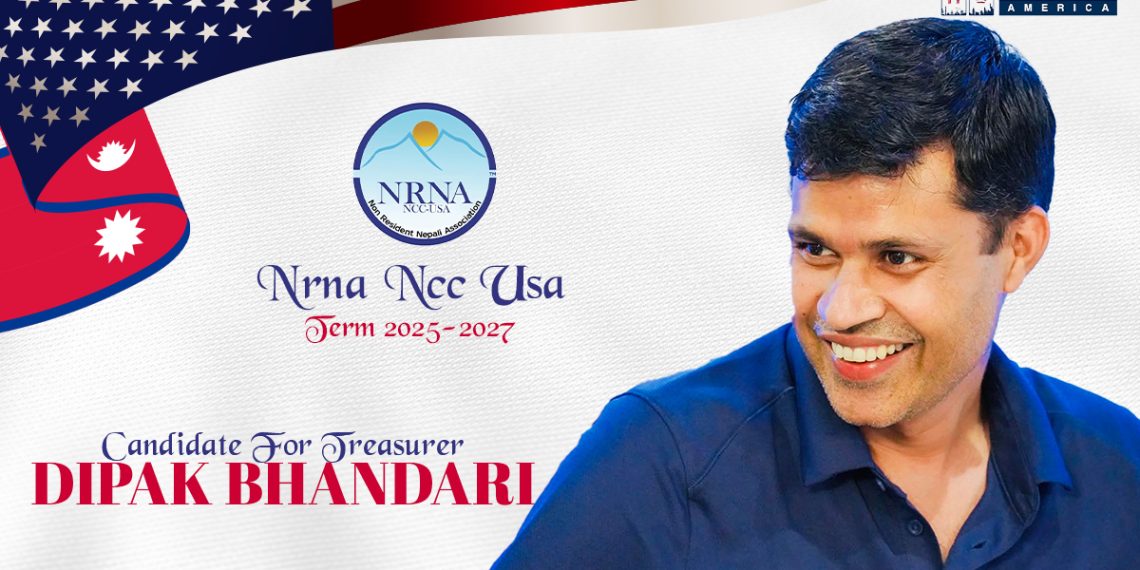दिपक भण्डारीद्वारा NRNA NCC USA को कोषाध्यक्ष पदमा उम्मेदवारी घोषणा